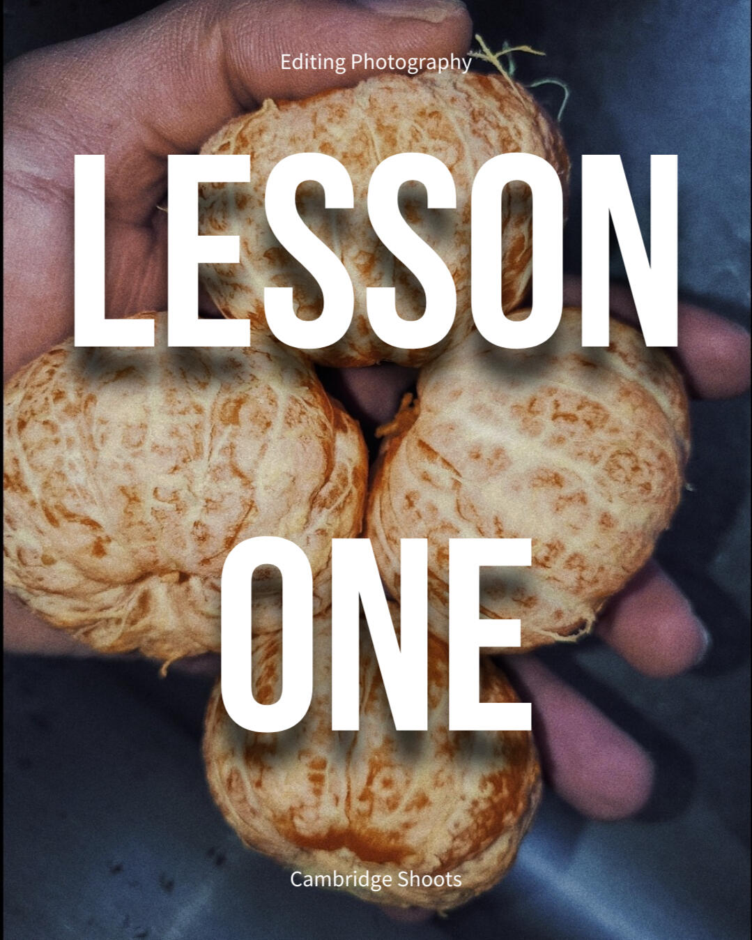 Photography editing lesson 1 cover image